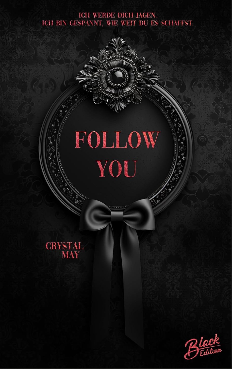 Follow you - Crystal May